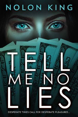 [The Bright Lights, Dark Secrets Collection 01] • Tell Me No Lies (Bright Lights, Dark Secrets Collection Book 4)